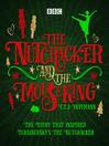 Cover image for The Nutcracker and the Mouse King